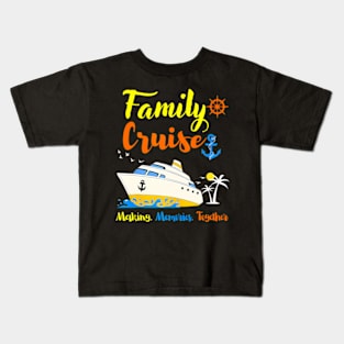 Family Cruise Making Memories Summer Matching Vacation Kids T-Shirt